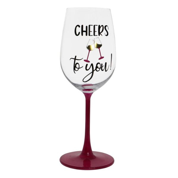 Cheers To You Wine Glass