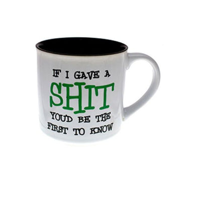 If I Gave A Shit I Would Give Novelty Coffee Mug