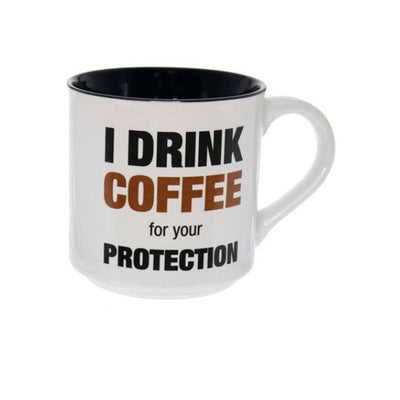 I Drink Coffe For Protection Novelty Coffee Mug