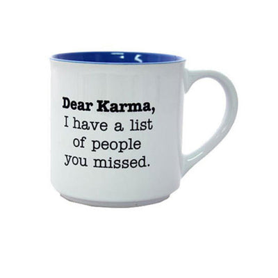 Dear Karma Novelty Coffee Mug