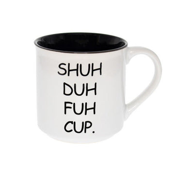 Shud Du Fuh Cup Novelty Coffee Mug